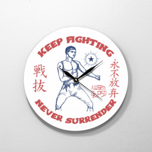 Jam Dinding Keep Fighting Never Surrender