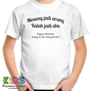 Kaos U0015 - Menang jadi arang, kalah jadi abu