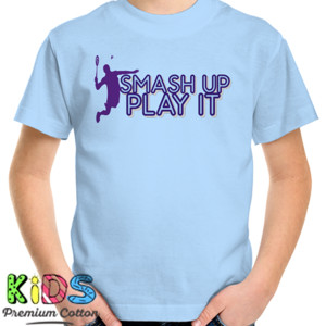 Kaos BADMINTIN SMASH UP PLAY IT