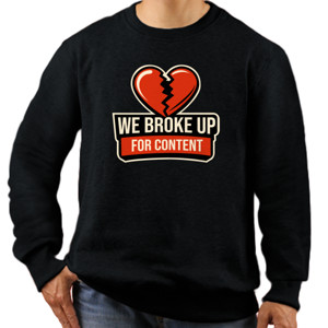 Jaket Sweater We Broke Up For Views" 1978 Style Streetwear
