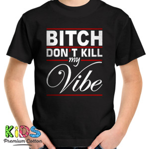 Kaos Bitch Vibe Funny