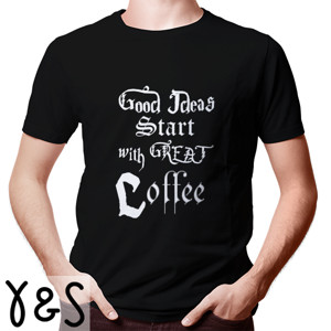 Kaos Good Idea Start with great coffee