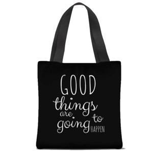 Tas Tote Fullprint QUOTE|GOOD THINGS ARE GOING TO HAPPEN