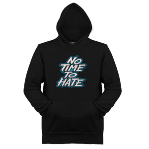 Jaket Hoodie No Time To Hate