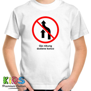 Kaos Ojo nikung duwene konco