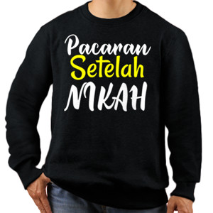 Jaket Sweater PACARAN SETELAH NIKAH