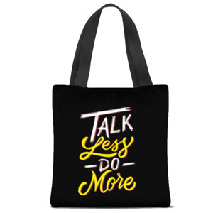 Tas Tote Fullprint Talk Less Do More