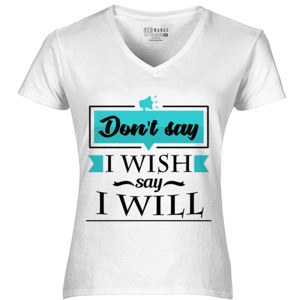 Kaos Motivasi Q029 - Say I Will