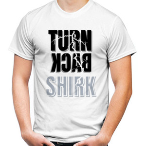Kaos Turn Back Shirk