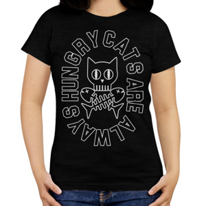 Kaos CATS ARE ALWAYS HUNGRY