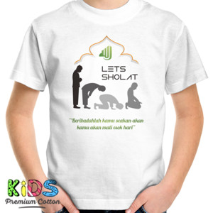 Kaos Lets Sholat