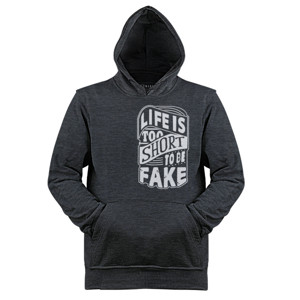 Jaket Hoodie LIFE IS TOO SHORT TO BE FAKE 2