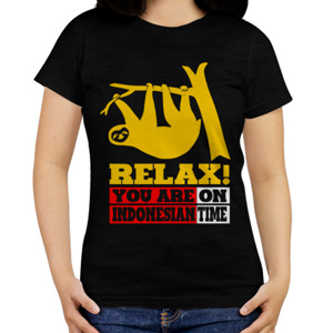 Kaos RELAX YOU ARE ON INDONESIA TIME 5