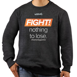 Jaket Sweater Fight! Nothing to lose