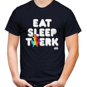 Kaos EAT SLEEP TWERK