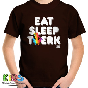 Kaos EAT SLEEP TWERK