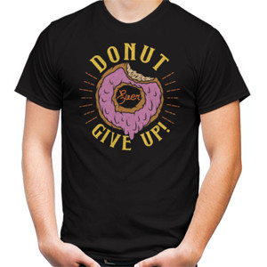Kaos Do Nut Give Up