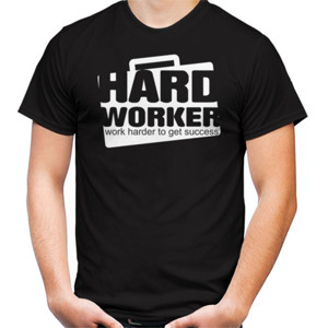 Kaos Hard worker
