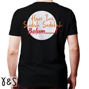 Kaos Hari sudah sedekah belum