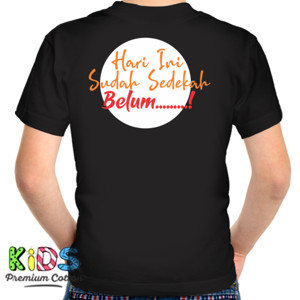 Kaos Hari sudah sedekah belum