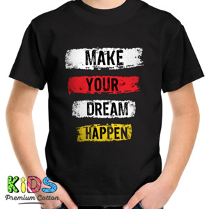 Kaos Make yor dream happen
