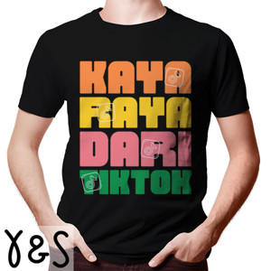 Kaos Pria Sancashirts - Kaya Raya Dari Tiktok