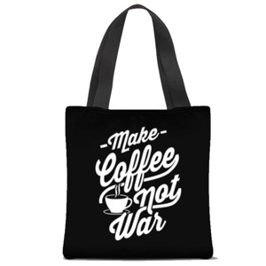Tas Tote Fullprint Make Coffee Not War