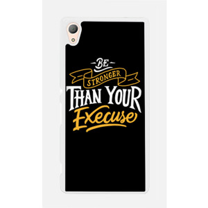 Be Stronger Than Your Execuse Casing HP