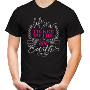 Kaos Motivasi - Life is A Ticket To The Greatest 