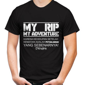Kaos Dkhairs (My RIP My Adventure)