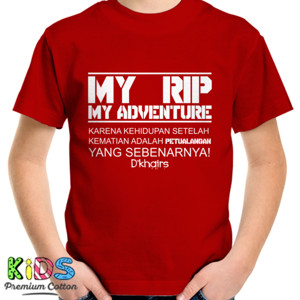 Kaos Dkhairs (My RIP My Adventure)