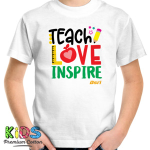 Kaos Teach Love Inspire