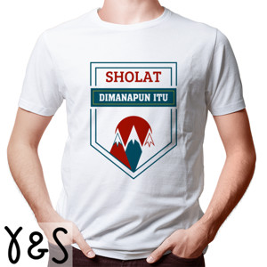 Kaos Sholat Dimanapun Itu