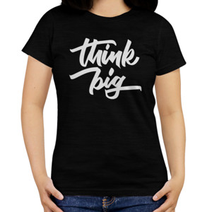 Kaos Think Big