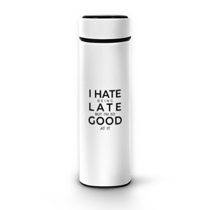 Botol Tumbler Botol HATE BEING LATE - BLACK