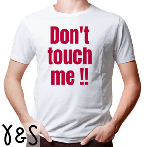 Kaos Don't touch me !!