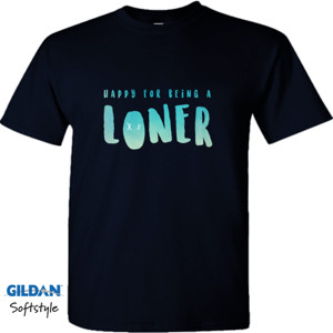 Kaos Happy Loner
