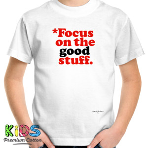 Kaos Focus on the Good Stuff