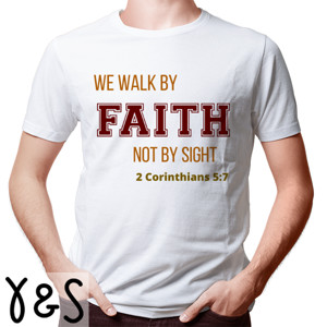 Kaos WE WALK BY FAITH 