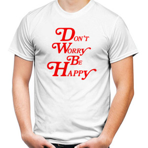 Kaos Dont Worry Be Happy