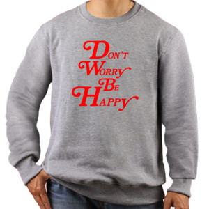 Jaket Sweater Dont Worry Be Happy