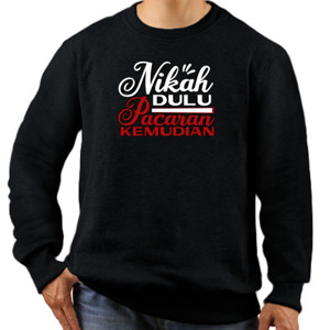 Jaket Sweater Nikah dulu, pacaran kemudian