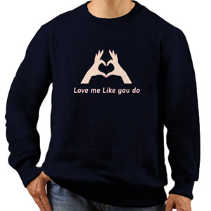 Jaket Sweater Love me like you do