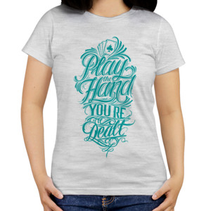 Kaos Motivasi - Play The Hand You Re Dealt