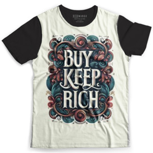 Kaos Fullprint Buy Keep Rich - Saham Investor