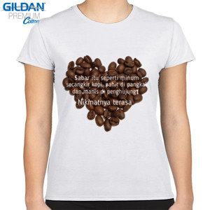 Kaos Filosofi Kopi - Sabar