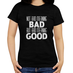 Kaos Kaos Not Bad Meaning Good