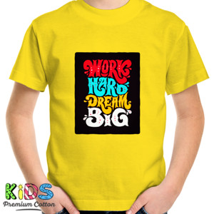 Kaos Work Hard Dream Big