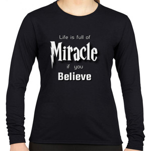 Kaos Life is full of Miracle if you Believe