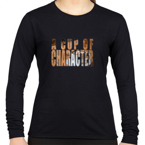 Kaos A Cup Of Character